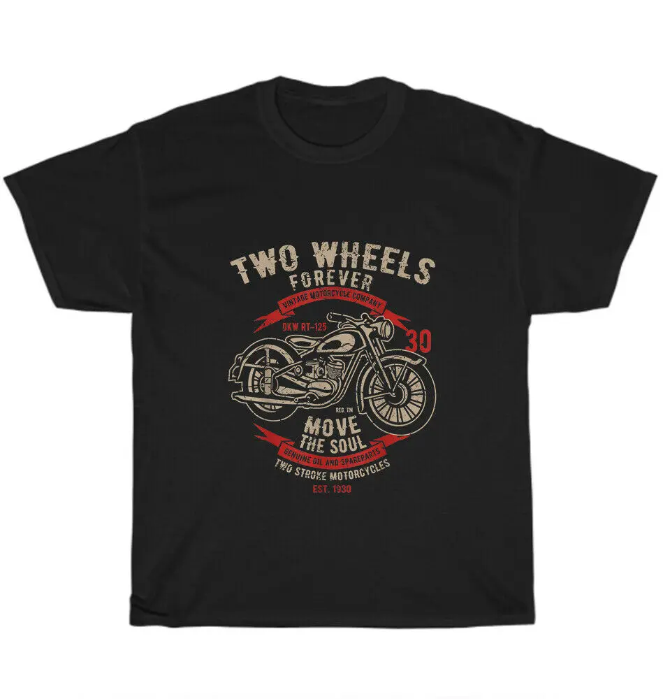 

Vintage Motorcycle Two Wheels Forever Motobike Move The Soul Rider T-shirt Gift
