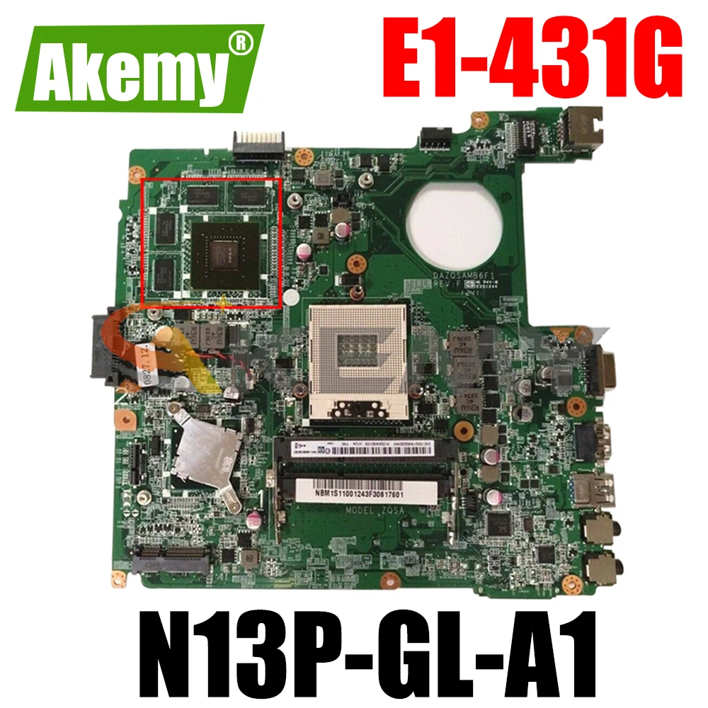 

For ACER Aspire E1-431G Notebook Mainboard DAZQSAMB6E1 SLJ8C N13P-GL-A1 DDR3 Laptop Motherboard
