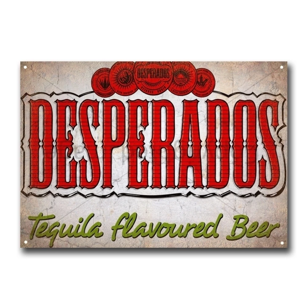 

Desperados Tequila Beer Vintage Retro Tin Sign Metal Sign Metal Poster Metal Decor Wall Sign (20 X 30 CM)