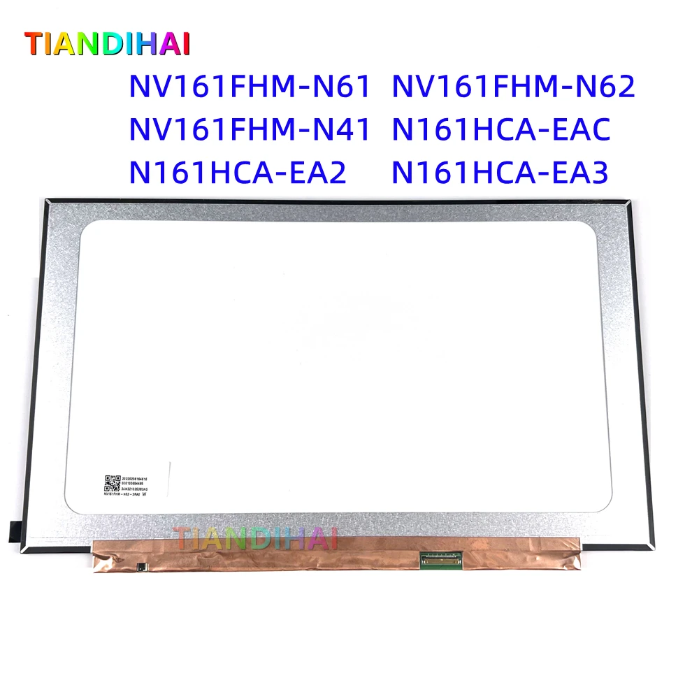 

16.1" Slim LED Matrix NV161FHM-N41 NV161FHM-N61/N62 N161HCA-EAC/EA2/EA3 Laptop LCD Screen Panel Display 1920*1080P FHD IPS 60HZ