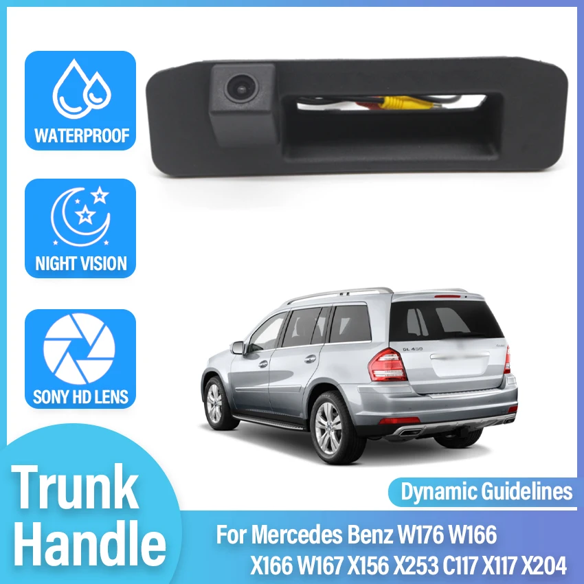 

Камера заднего вида с ручкой багажника для Mercedes Benz W176 W166 X166 W167 X156 X253 C117 X117 X204 с углом обзора 140 градусов и функцией ночного видения