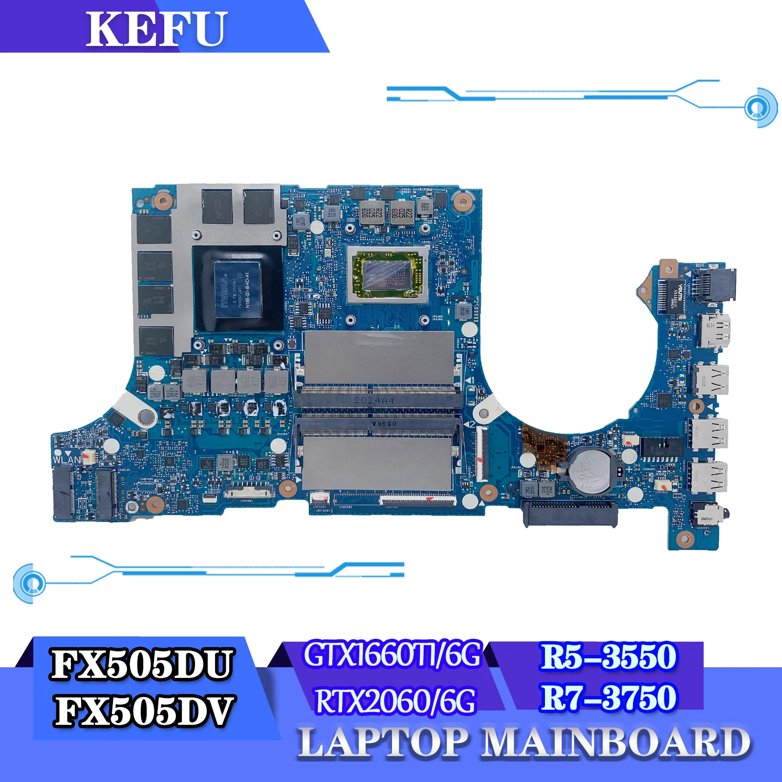 

Notebook FX505D Mainboard For ASUS FX505DU FX505DV Laptop Motherboard AMD Ryzen R5-3550H R7-3750H RTX2060-6G GTX1660TI-6G