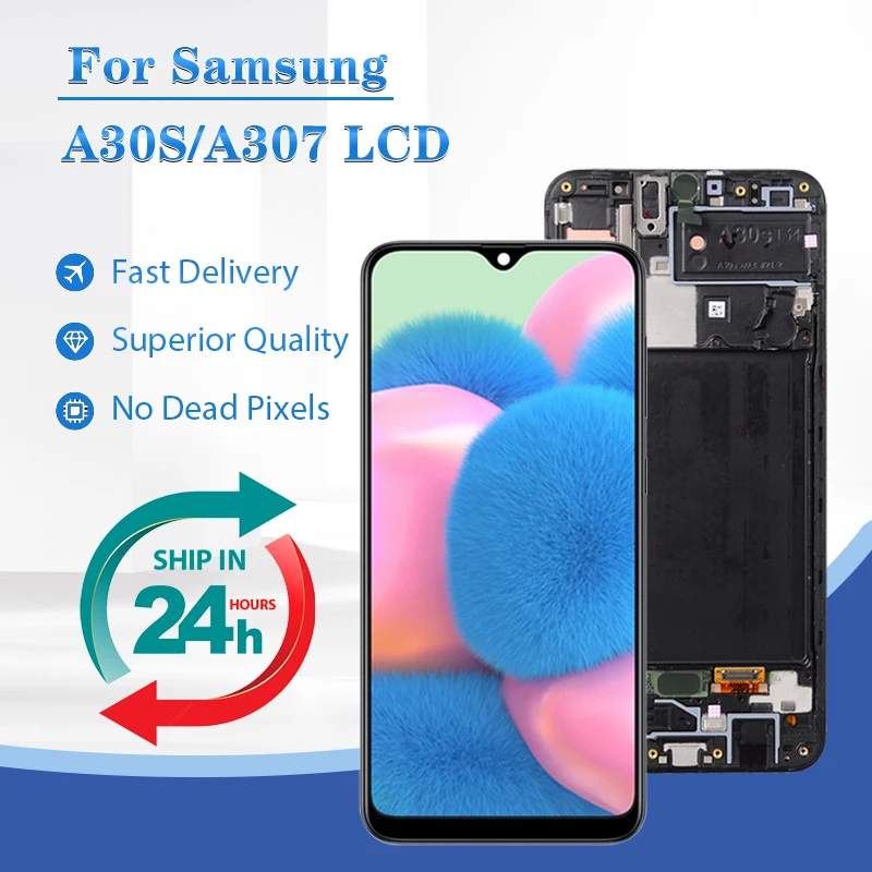

6.4 Inch A30S Display For Samsung Galaxy A307 Lcd Touch Screen Digitizer A307F A307FN A307G A307GN Assembly With Frame