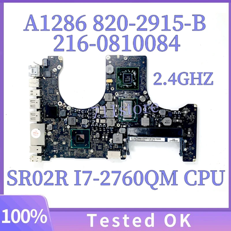 

820-2915-B 2,4 ГГц для APPLE Macbook A1286 материнская плата для ноутбука 216-0810084 с процессором SR02R I7-2760QM SLJ4P HM65 100% полностью протестирована ОК