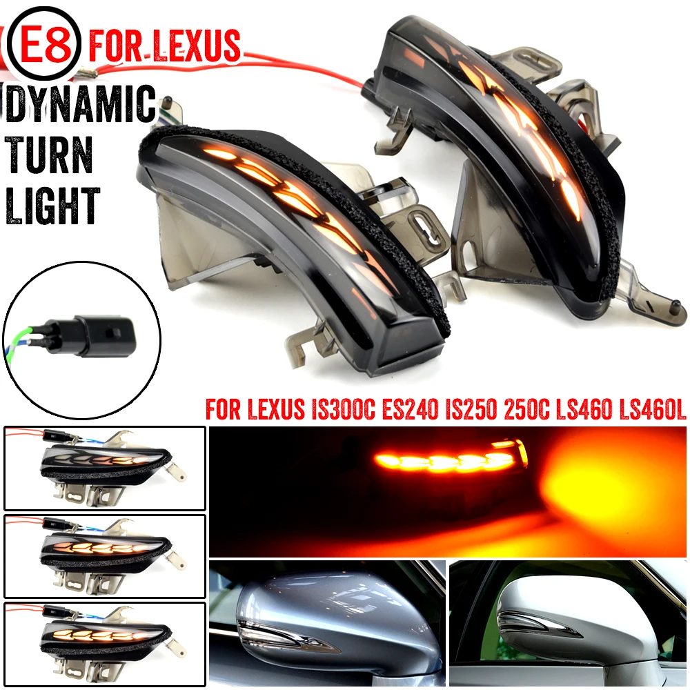 

Fit For Lexus IS250 IS350 ES350 ES300h LS460 RC300 RC350 CT200h Dynamic Turn Signal Lights LED Side Mirror Blinker Light
