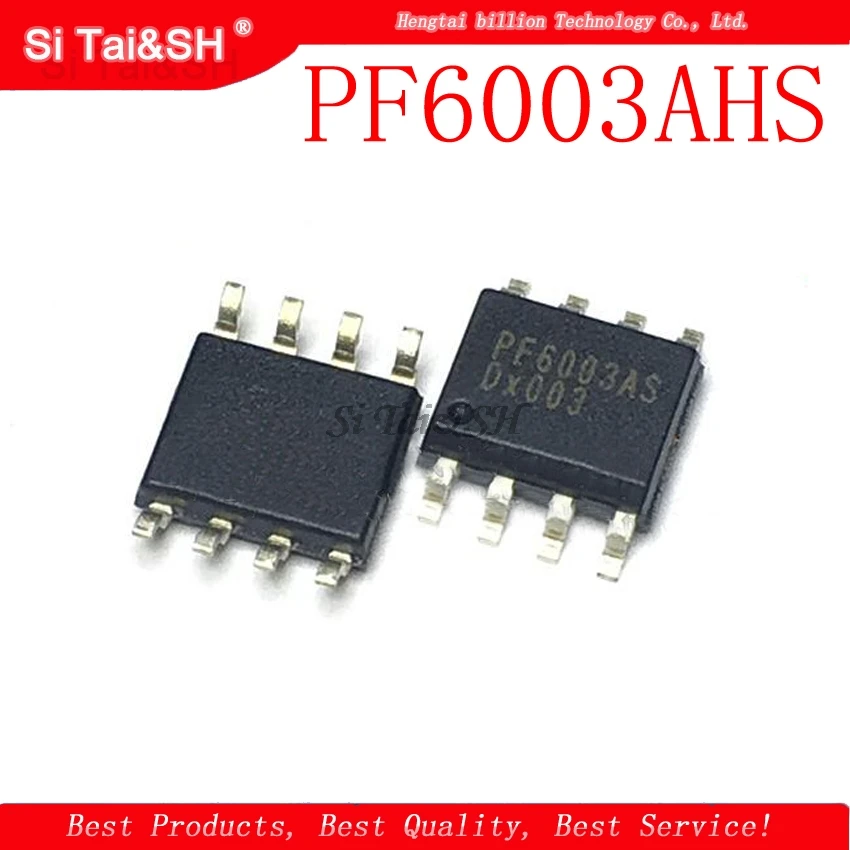 1 шт./лот PF6003AHS PF6003 SOP-8