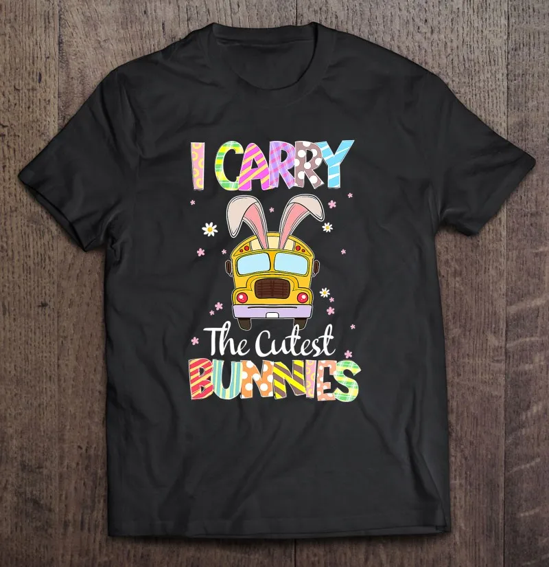 

Симпатичная футболка с надписью «I Carry The Cutest Bunny», футболка для школьного автобуса, водителя на Пасху, аниме футболка, женская футболка, футбо...
