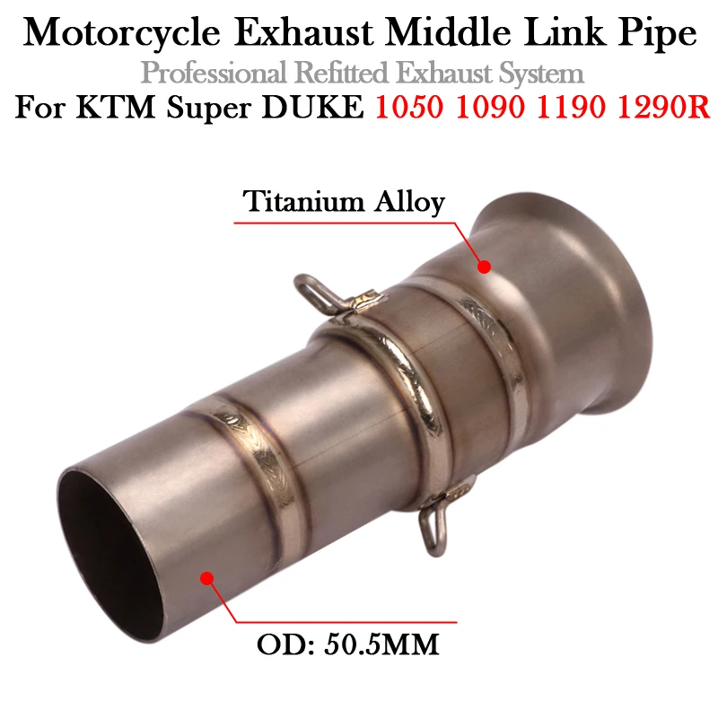 

Titanium Alloy Middle Link Pipe For KTM Super DUKE 1050 1090 1190 1290 R 2013 - 2016 Motorcycle Exhaust 51MM Escape Moto Muffler