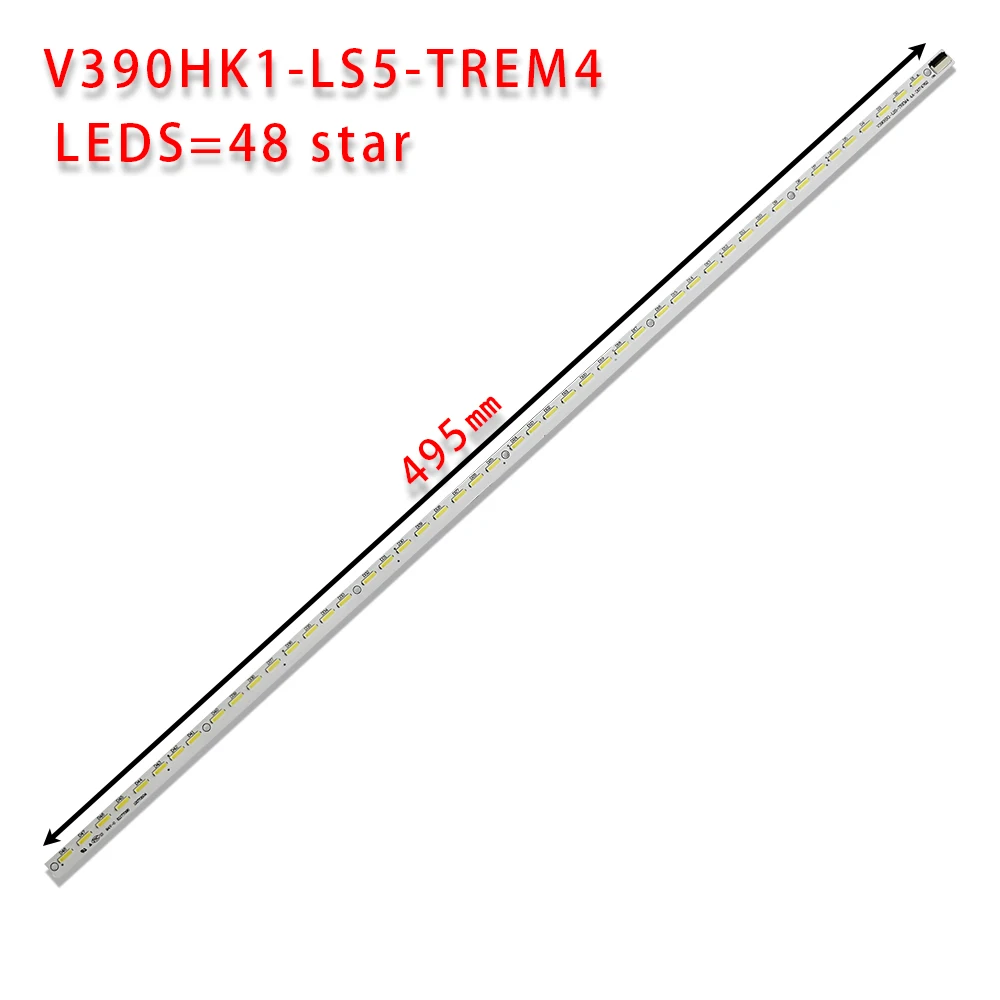 

L39E5000 V390HK1-LS5 Светодиодная лента 4A-D069457 V390HK1-LS5-TREW4 (TREM4) 1 шт. = 48 светодиодов 495 мм