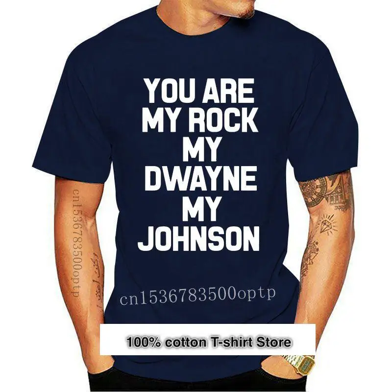 

Camiseta de Design You Are My Rock para hombre y mujer, camisa divertida унисекс