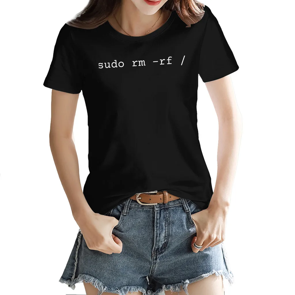

Clean start sudo rm -rf Classic Women's T-shirt premium Black NoveltyRound neck Tees Tops European Size