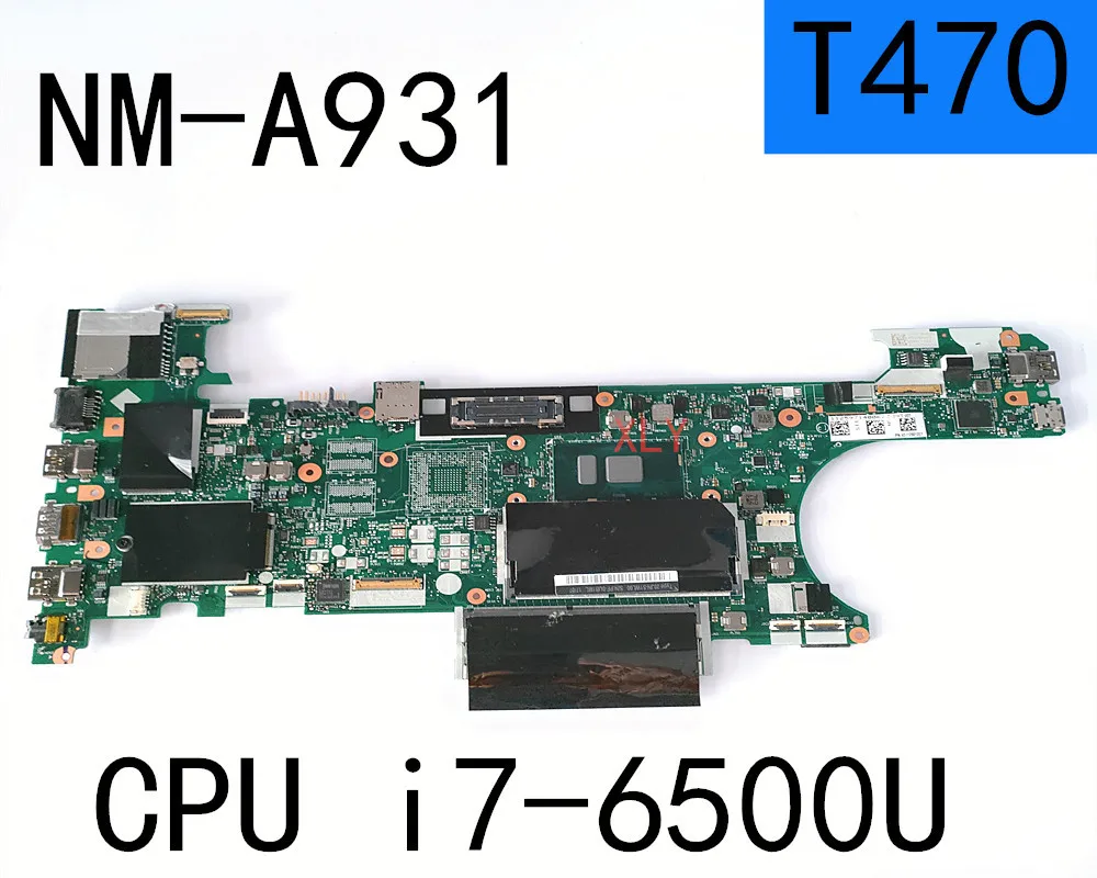 

NM-A931 Motherboard For Lenovo Thinkpad T470 NM-A931 Laotop Mainboard with i7-6500U CPU
