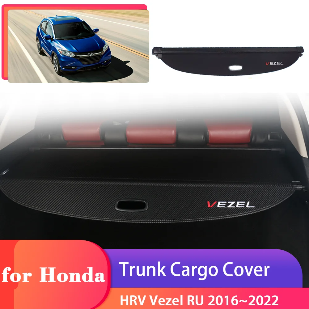 

Багажник автомобиля, багажник для Honda HRV HR-V Vezel RU 2016 ~ 2022, 2017 2018 2019 2020 2021 защитный щит, задняя багажная занавеска, разделительные аксессуары для конфиденциальности