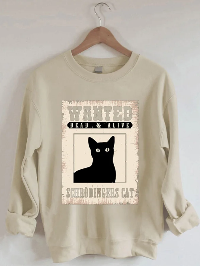 Schrdingers Cat Wanted Crew Neck Long Sleeve Sweatshirt