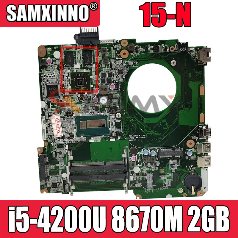 

Материнская плата для ноутбука HP Pavilion 15-n279TX 15-N 732088-501 732088-601 732088-001, материнская плата 8670 Мбит/с, 2 Гб памяти, DA0U83MB6E0