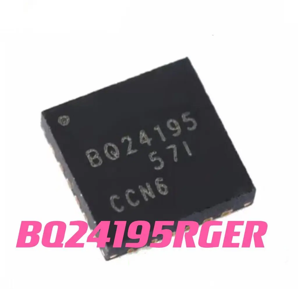 

100% Новый оригинальный BQ24195RGER VQFN24 10 шт./лот Бесплатная доставка