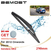 bemost car rear windshield wiper arm blade brushes for dacia sandero mk2 2012 onwardes 290mm windscreen auto styling