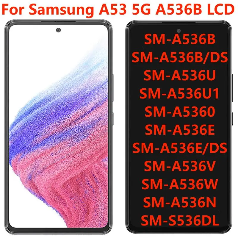 

Для Samsung Galaxy A53 5G A536 ЖК-дисплей с рамкой оригинальный 6,5 ''SM-A536B A536U ЖК-сенсорный экран дигитайзер в сборе ремонт
