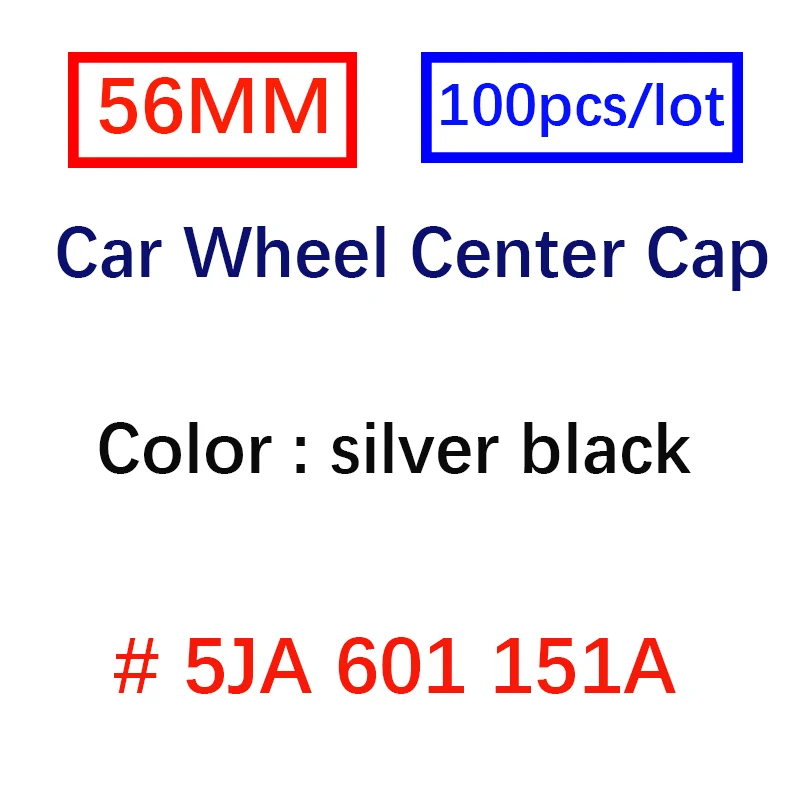

100pcs 56mm 60mm 65mm silver black Car Wheel Center Caps Hub Badge Accessories For Octavia 2 3 Rapid Kodiaq Fabia Superb Kamiq