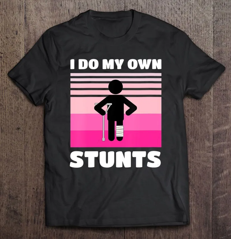 

Мужская футболка Wo men s I Do My Own, смешная футболка с надписью «получить хорошо вскоре», с изображением сломанных ног и хирургии, мужские футбол...