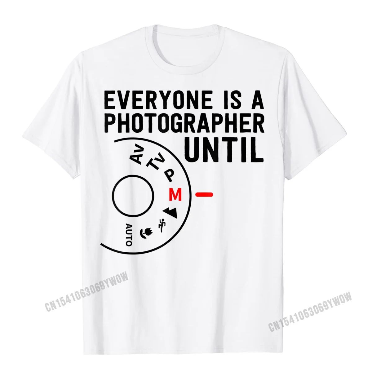 

Photography T-Shirt - Everyone Is A Photographer Manual Mode Men Slim Fit Mens T Shirt Printed On Tops T Shirt Cotton Summer
