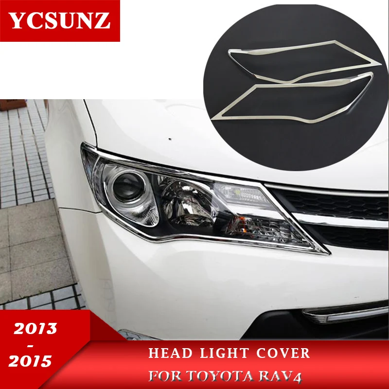 

2013-2015 ABS Chrome Headlights Cover For Toyota Rav4 2013 2014 2015 Accessories Head Light Lamp Hood Parts Ycsunz