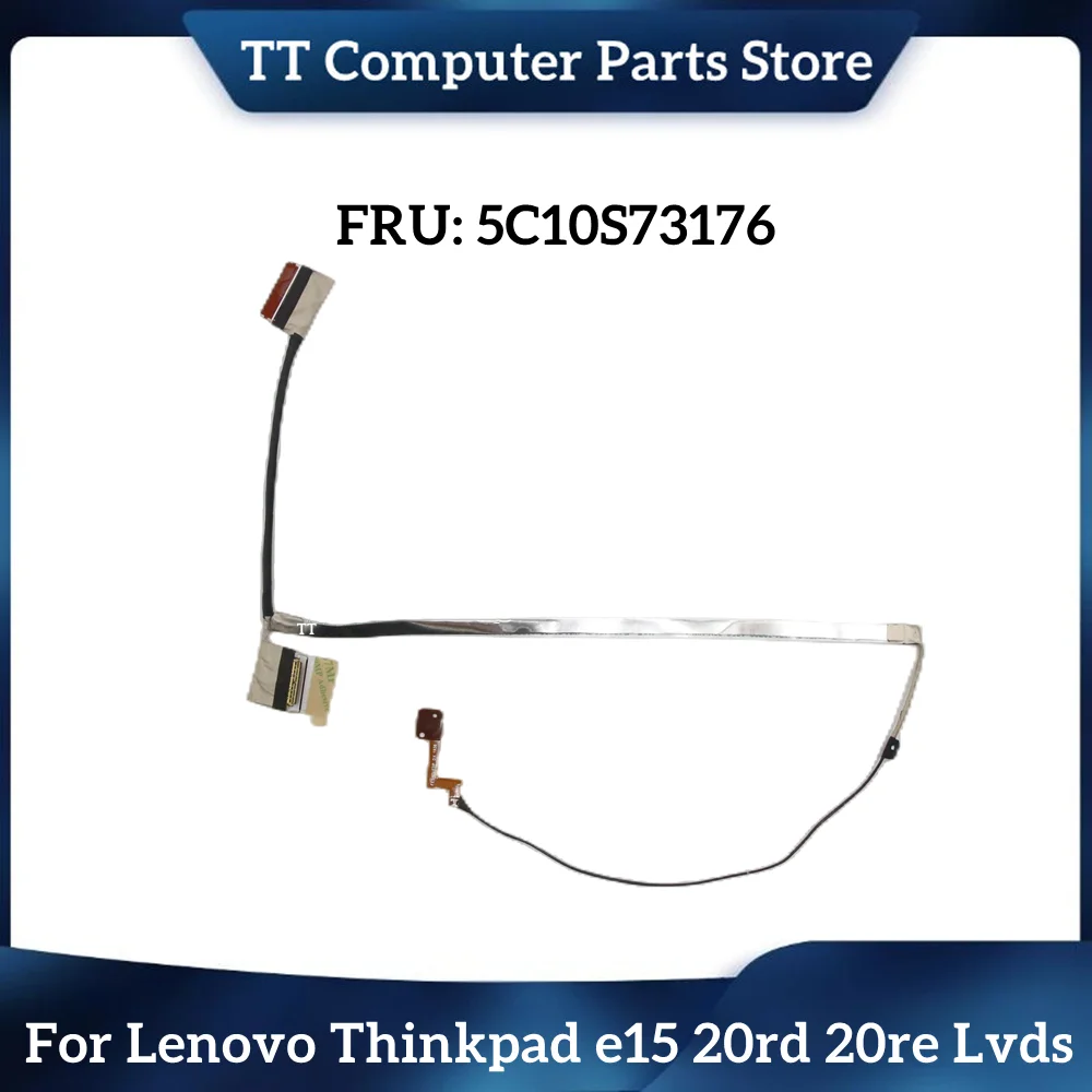 ЖК-кабель TT 5C10S73176 FE5A0 EDP для Lenovo Thinkpad E15 20rd 20re, ленточный кабель дисплея lvds DC02C00GC00 DC02C00GC20, быстрая доставка
