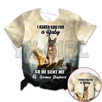 i asked god for a baby dog so he sent me a german shepherd god hand3d all over printed funny dog tee tops shirts unisex tshirt