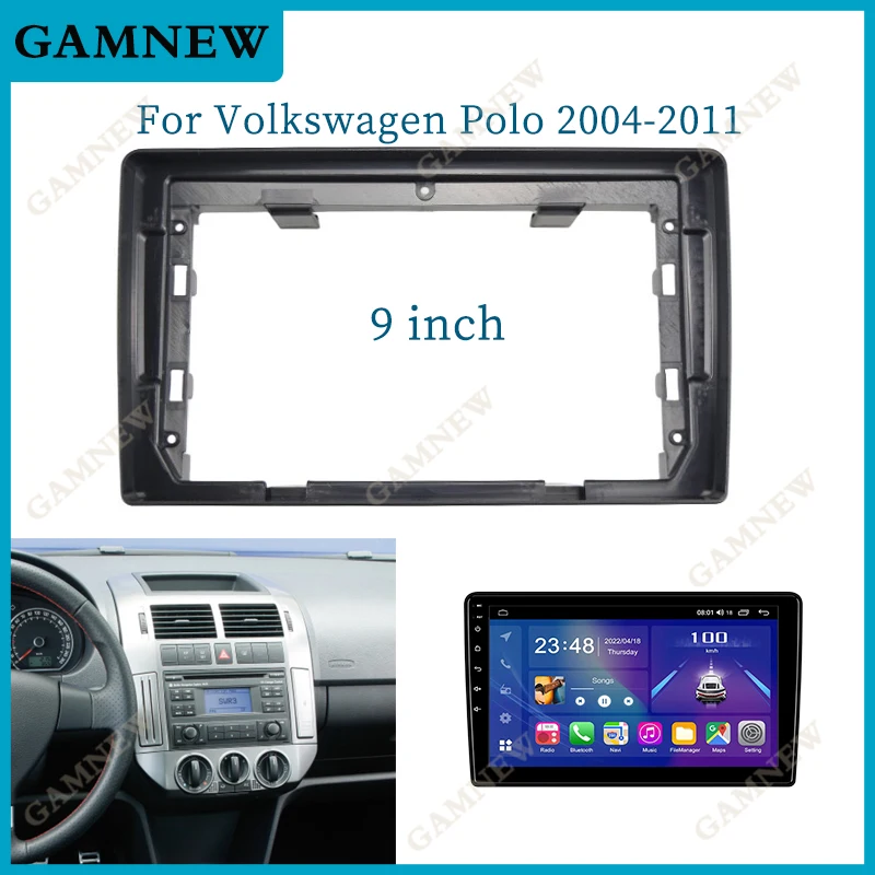 

9 Inch Car Frame Fascia Adapter For Volkswagen Polo 2004-2011 Android Radio Dash Fitting Panel Kit