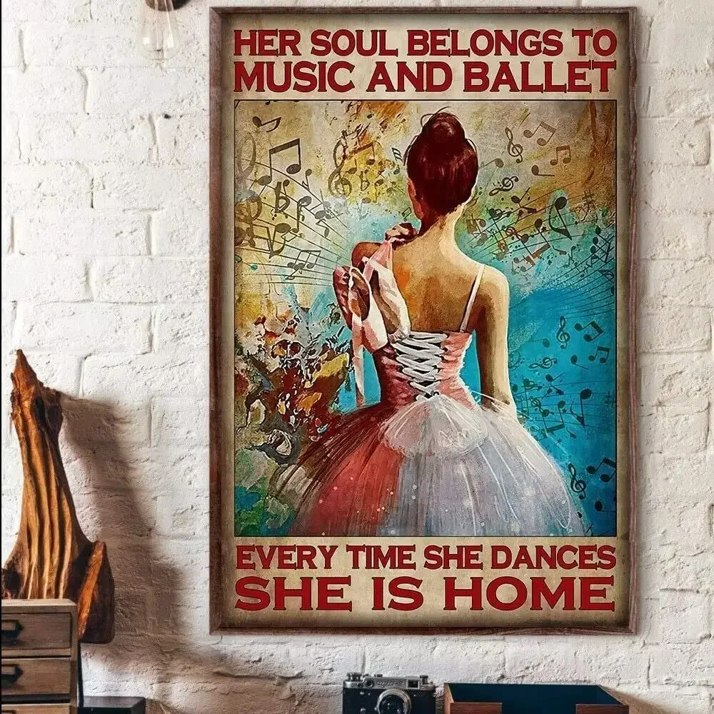 

Music Girl Metal Tin Signs Her Soul Belongs To Music And Ballet Office Bedroom People Cave School Bathroom garage Cafe