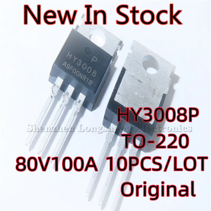 10 шт./лот HY3008P HY3008 TO-220 80V100A полевой МОП-транзистор, новое искусственное Оригинальное качество 100%