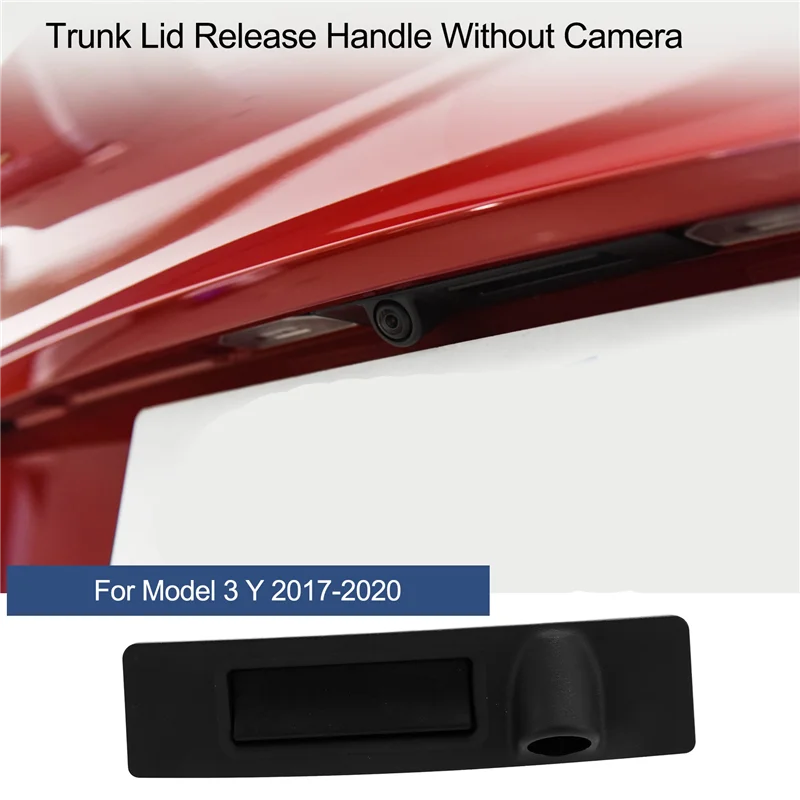 New for Tesla Model 3 Y 2017-2020 Rear Trunk Lid Release Handle Cover Without Camera 1095949-00-E