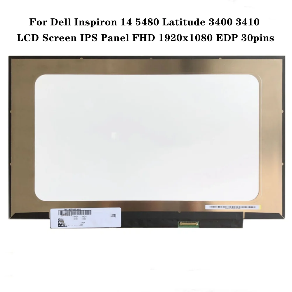 

14-дюймовый ЖК-экран для Dell Latitude 3400 3410, IPS панель FHD 1920x1080 EDP, 30-контактный 45% NTSC 60 Гц