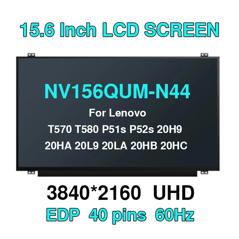 

ЖК-экран для ноутбука Lenovo T570 T580 P51s P52s 20H9 20HA 20L9 20LA 20HB 20HC UHD4K 15,6x3840 40pin