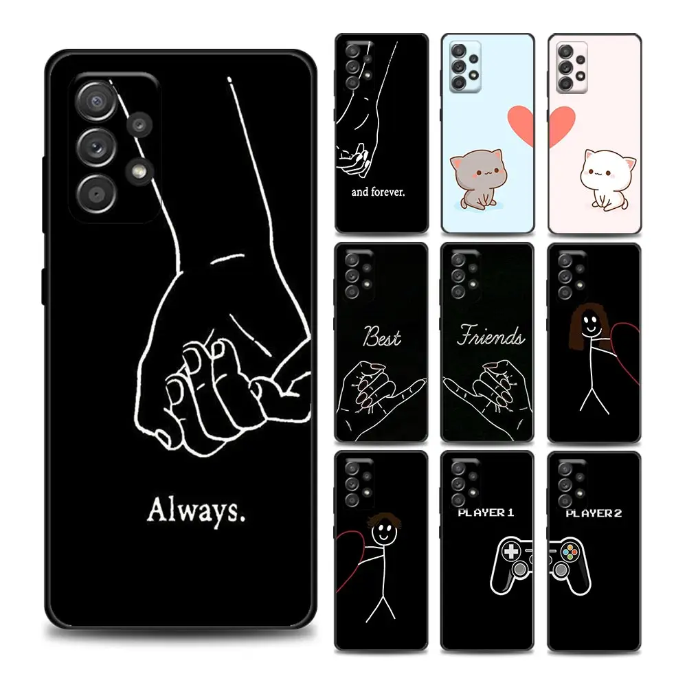 

Always And Forever Best Friends Samsung Case for A01 A02 S A03s A11 A12 A21s A32 5G A41 A72 5G A52s 5G A91 Soft Silicone