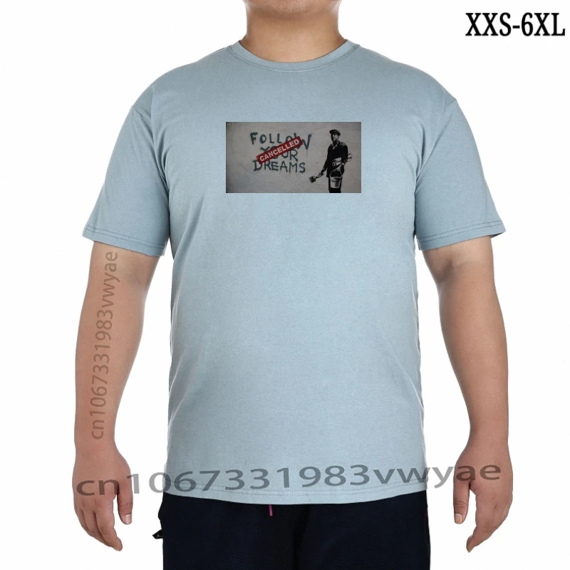 

Follow Your Dreams Banksy Graphic Cotton T Shirt Short & short sleeve Festive Tee Shirt XXS-6XL