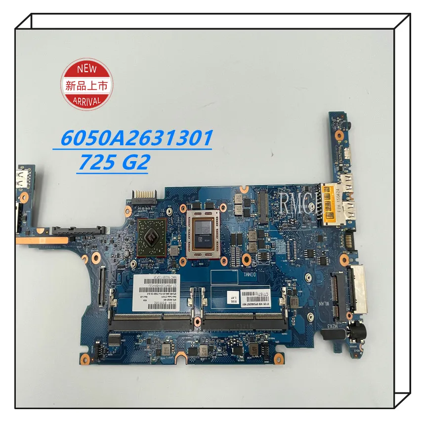 

6050A2631301 для HP EliteBook 725 G2 материнская плата для ноутбука 802507-001 802507-501 A10 Pro-7350B CPU 100% протестирована хорошо