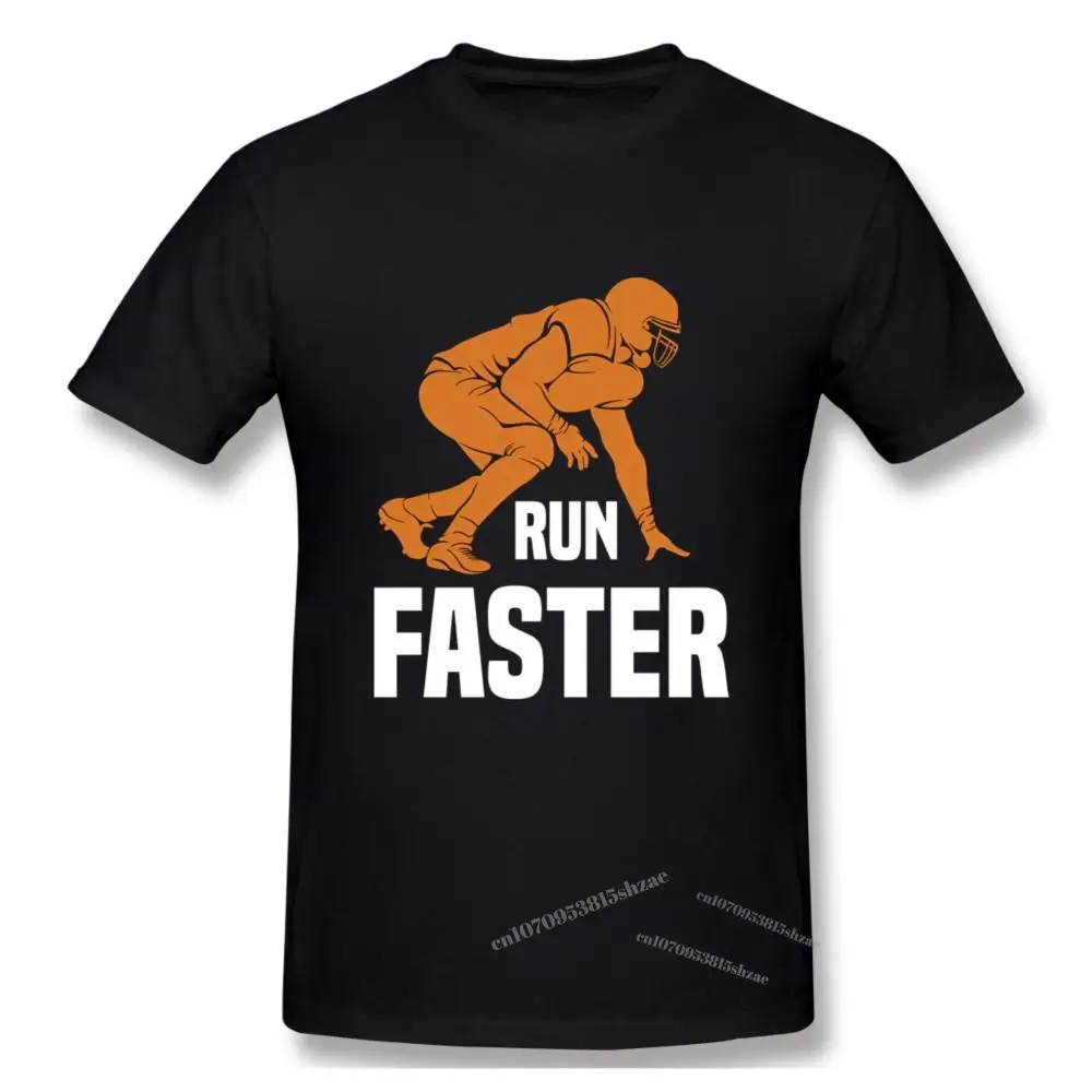 

Football Run Faster Tshirt man T Shirt Woman