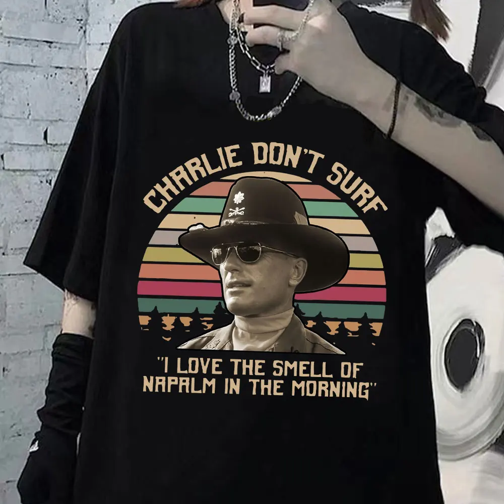 

Vintage Apocalypse Now Charlie Don't Surf TShirt Short Sleeve Cotton Tee Film I Love The Smell of Napalm In The Morning T-shirts