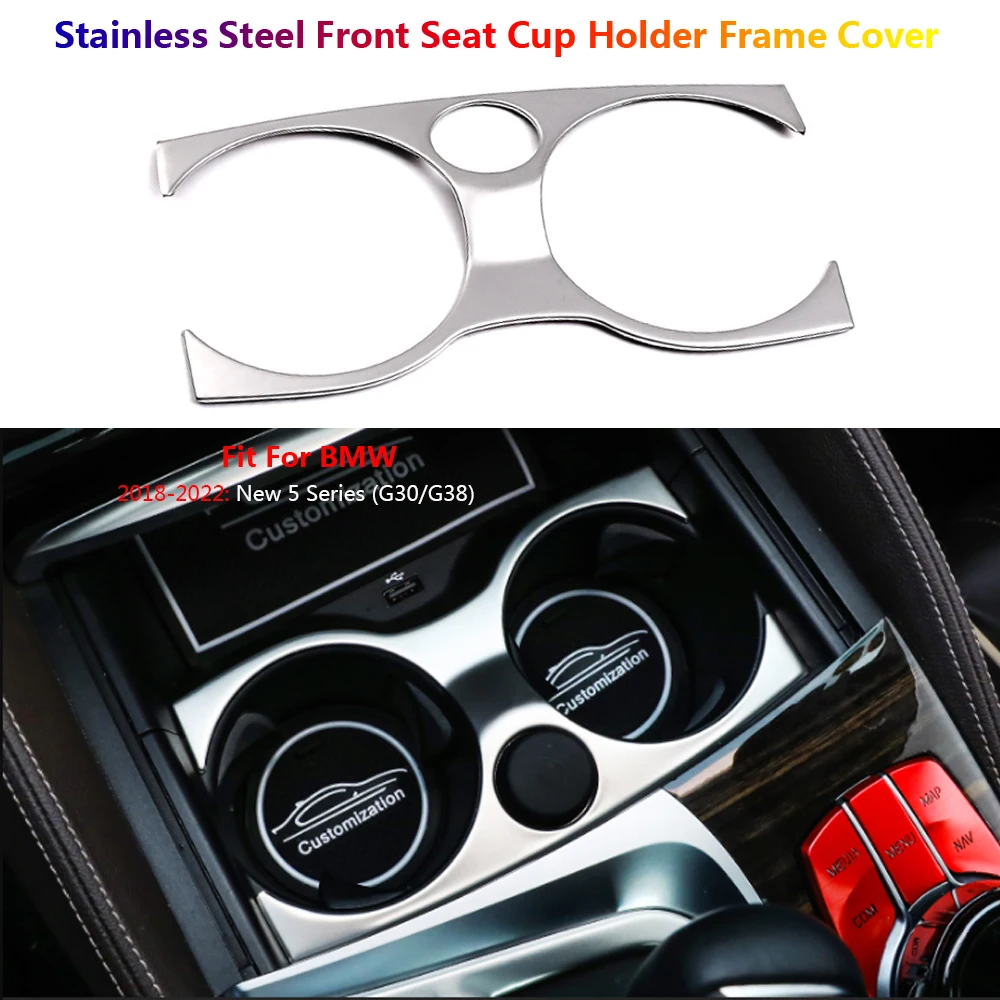 

Stainless Steel Car Front Seat Cup Holder Cover Trim For BMW 5 G30 G38 2018-2022 Auto Para Interior Inner Frame Sticker Coche