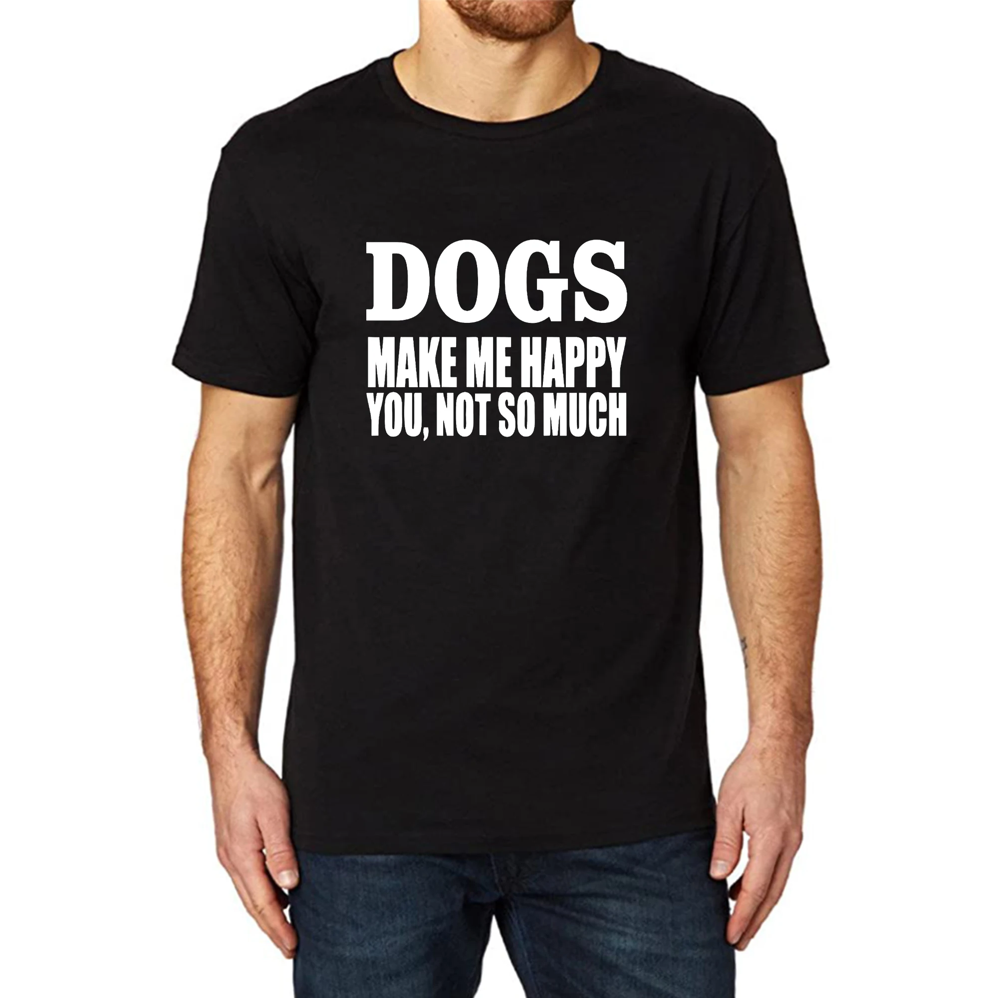 

Lyprerazy Men's DOGS MAKE ME HAPPY YOU NOT SO MUCH Funny Printed T-Shirt