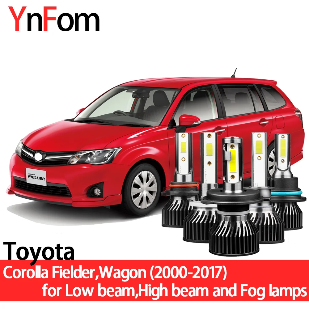

YnFom Toyota Special LED Headlight Bulbs Kit For Corolla Fielder Wagon 2000-2017 Low beam,High beam,Fog lamp,Car Accessories