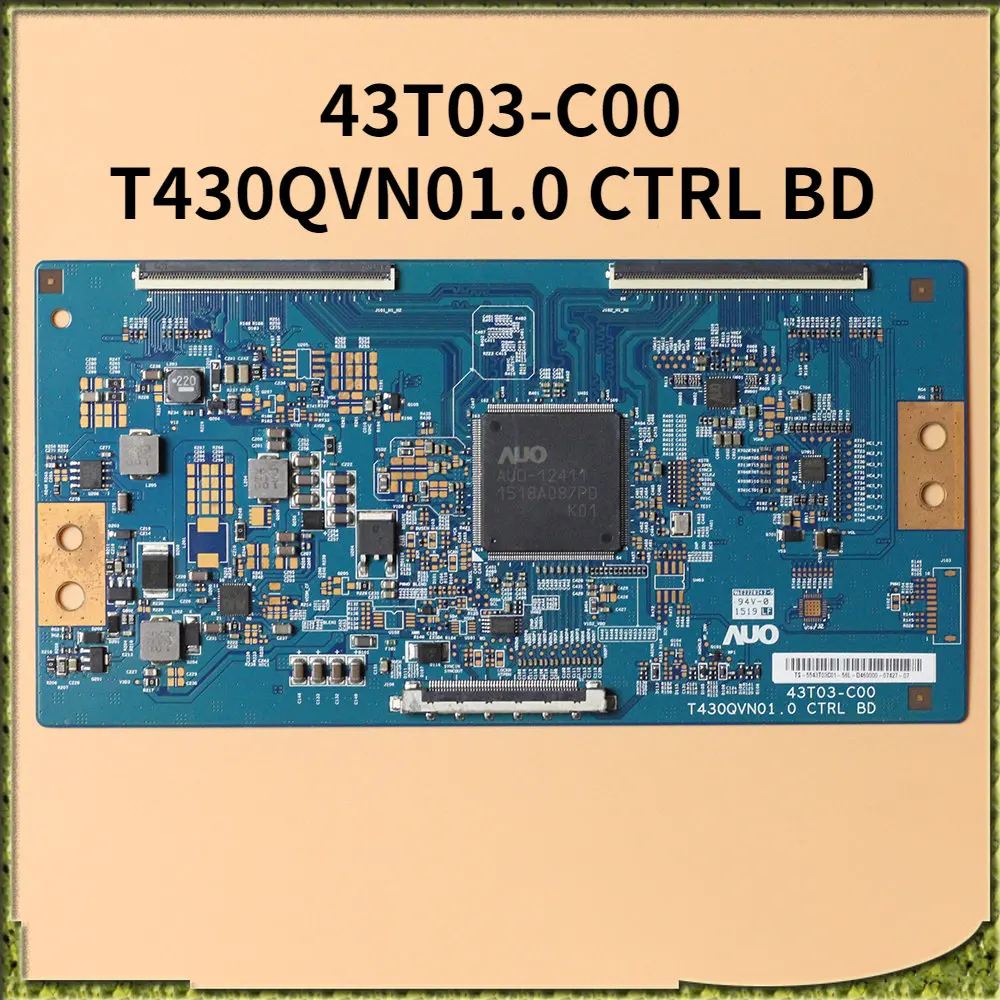 

T430QVN01.0 CTRL BD 43T03-C00 The Circuit Tested The TV Logic Board Replacement Free Shipping T430QVN01.0 43T03 C00 Tcon Board