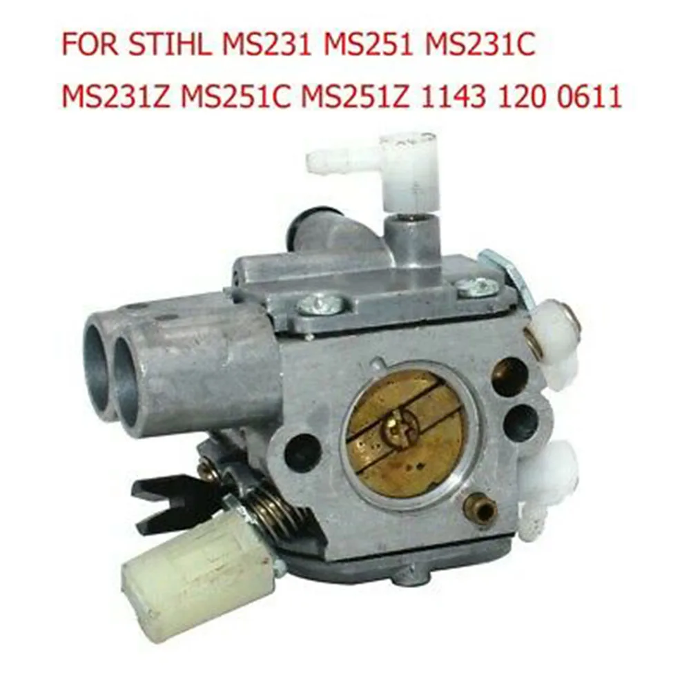 

1PC Carburettor For Stihl MS231 MS251 MS231C MS231Z MS251C MS251Z 1143 120 0611 Chainsaw Tool Part Accessory
