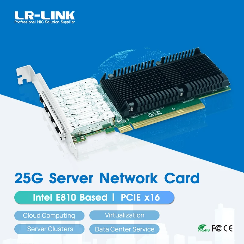 LR-LINK 1023PF 25Gb PCI-E NIC Network Card Intel 800 Chipset with Low Profile Network Adapter(NIC) Quad-port PCI Express X16