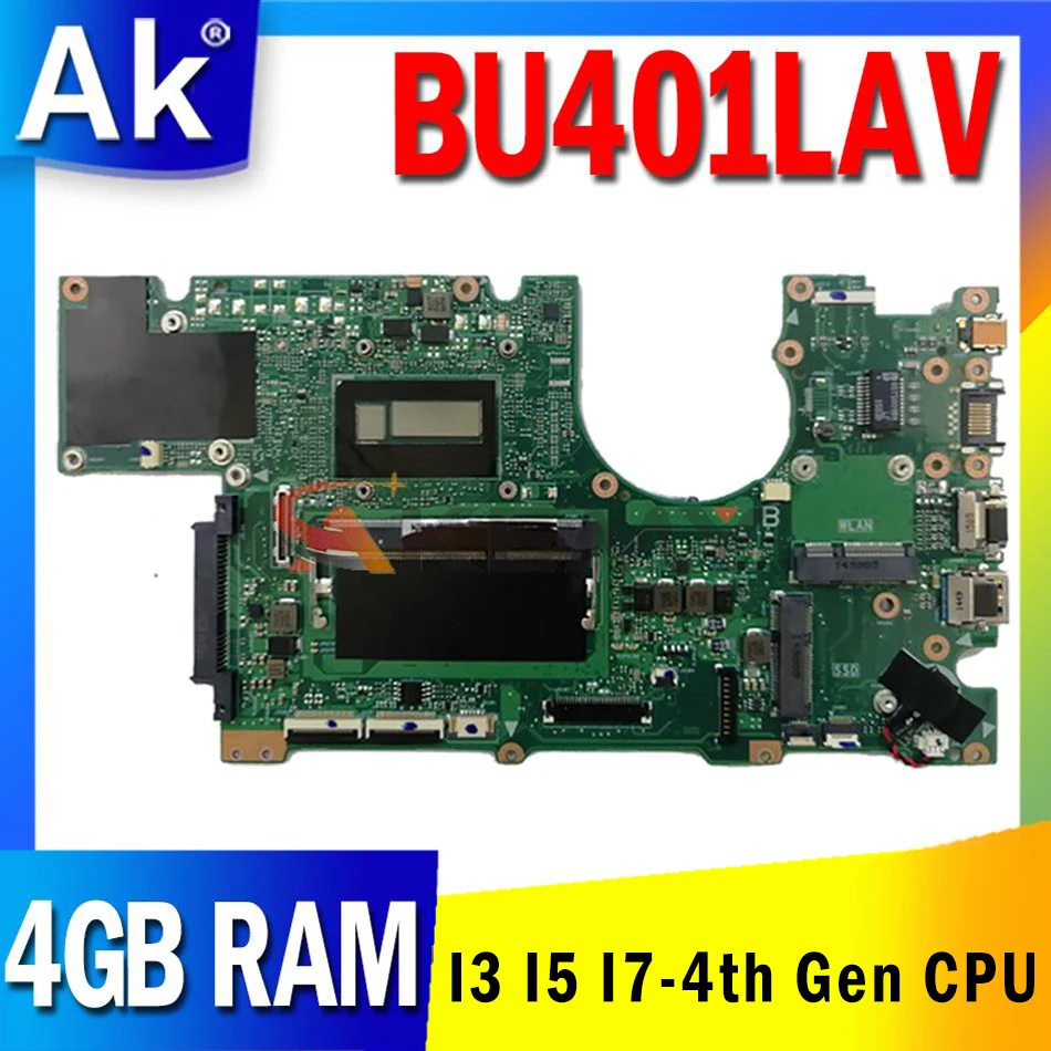 

BU401LAV Motherboard I3-4th Gen I5-4th Gen I7-4th CPU 4GB RAM UMA for ASUS BU401L BU401LA BU401LG Laptop Motherboard Mainboard