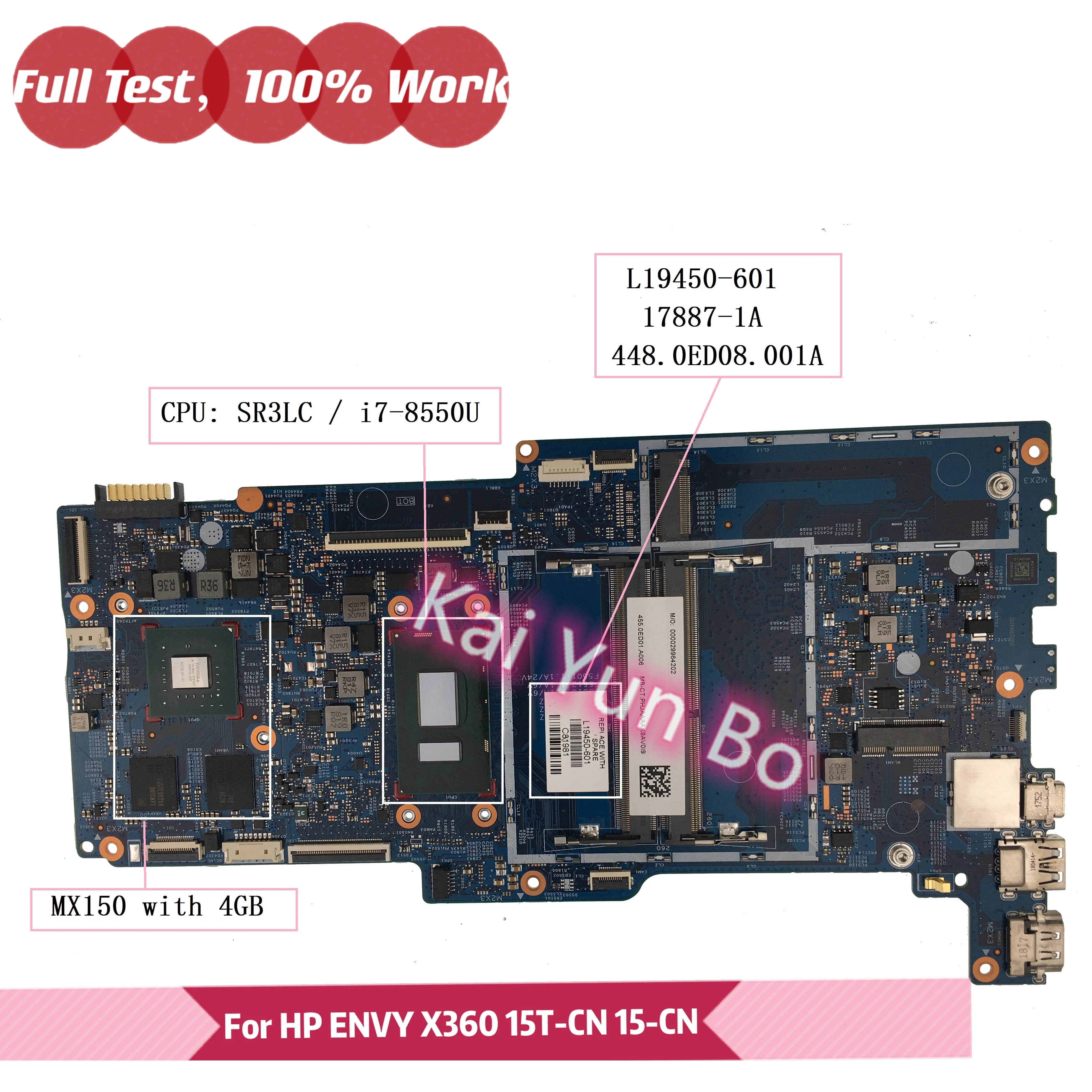 

L19450-601 17887-1A For HP ENVY 15-cn0000 X360 Convertible 15-CN 15T-CN Laptop Motherboard L19450-001 W i7-8550U CPU MX150/4GB