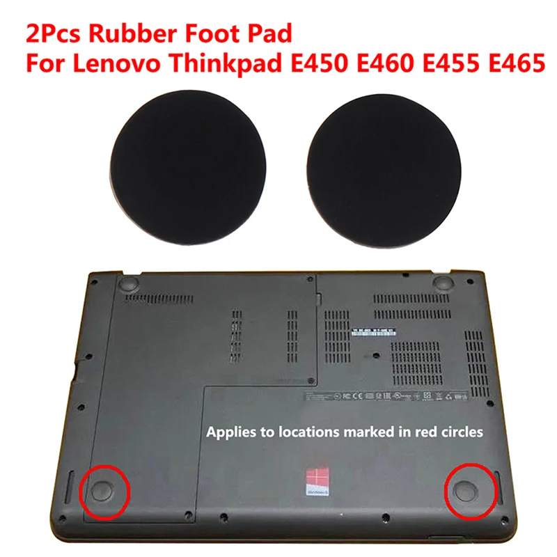 

2Pcs High Quality Bottom Case Feet Lenovo Thinkpad E450 E460 E455 E465 Non-slip Pads Feet Bottom Cover Replacement Rubber Feet