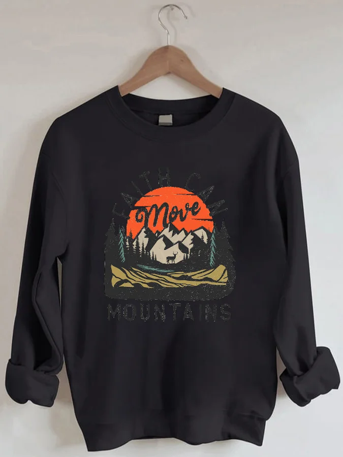 

Faith Can Move Mountains Print Crewneck Long Sleeve Sweatshirt