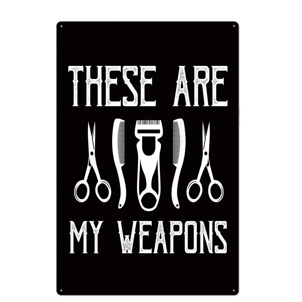 

vintage Metal Tin Sign these are my weapons Pub Home Vintage Retro Poster Cafe metal wall art decor living room